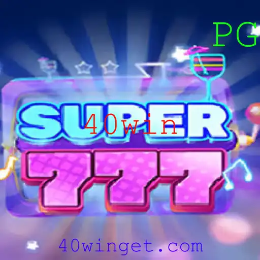 Descubra as Aventuras de Super777 e a Chave do Sucesso 40win